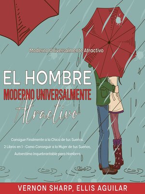 cover image of El Hombre Moderno Universalmente Atractivo
